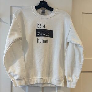 Gildan “Be A Kind Human” White Crewneck Sweatshirt, Size Small